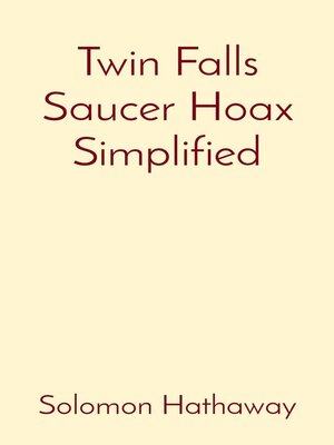 cover image of Twin Falls Saucer Hoax Simplified